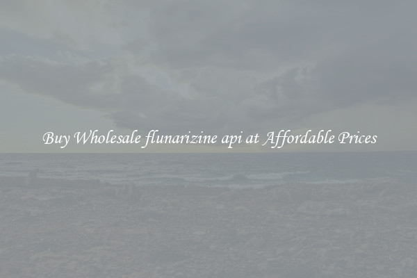 Buy Wholesale flunarizine api at Affordable Prices