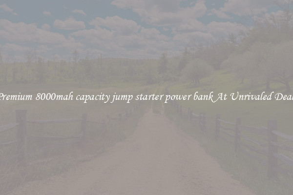 Premium 8000mah capacity jump starter power bank At Unrivaled Deals