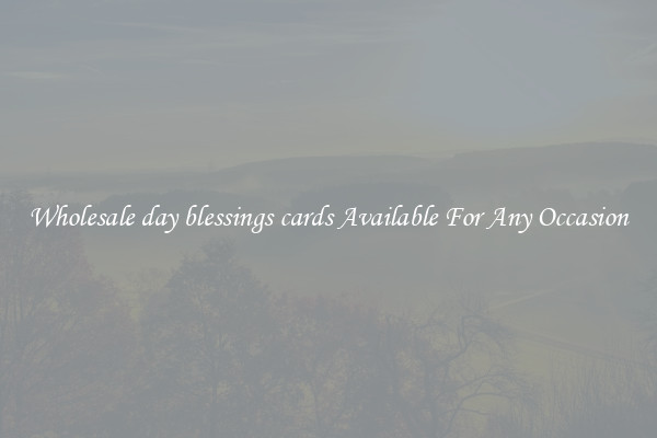 Wholesale day blessings cards Available For Any Occasion