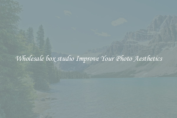 Wholesale box studio Improve Your Photo Aesthetics