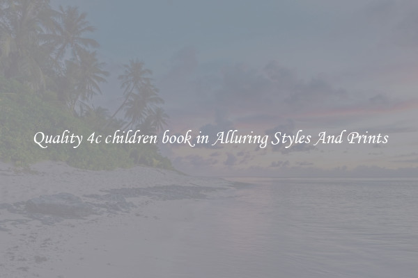 Quality 4c children book in Alluring Styles And Prints