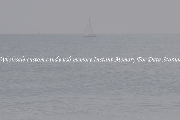 Wholesale custom candy usb memory Instant Memory For Data Storage